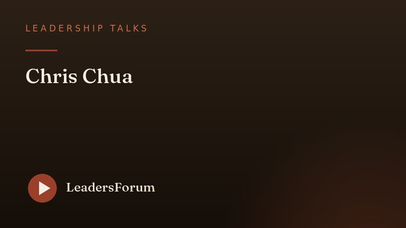 Leadership Talks · Chris Chua