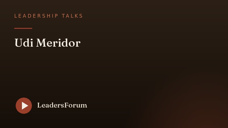 Leadership Talks · Udi Meridor